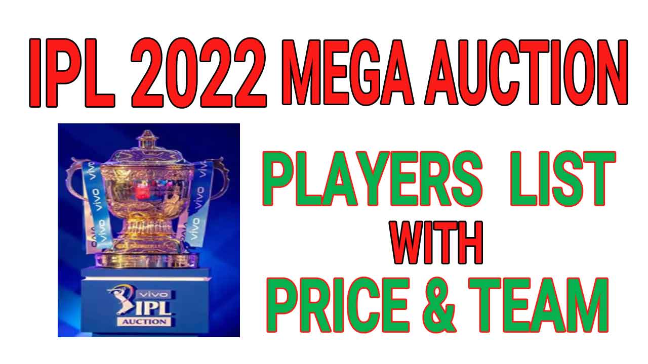 IPL MEGA AUCTION 2022