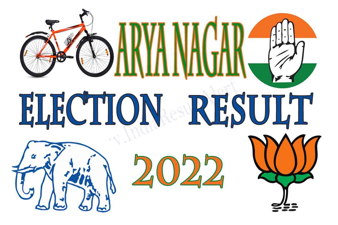 Arya Nagar Vidhan Sabha Result 2022
